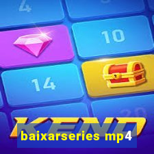 baixarseries mp4